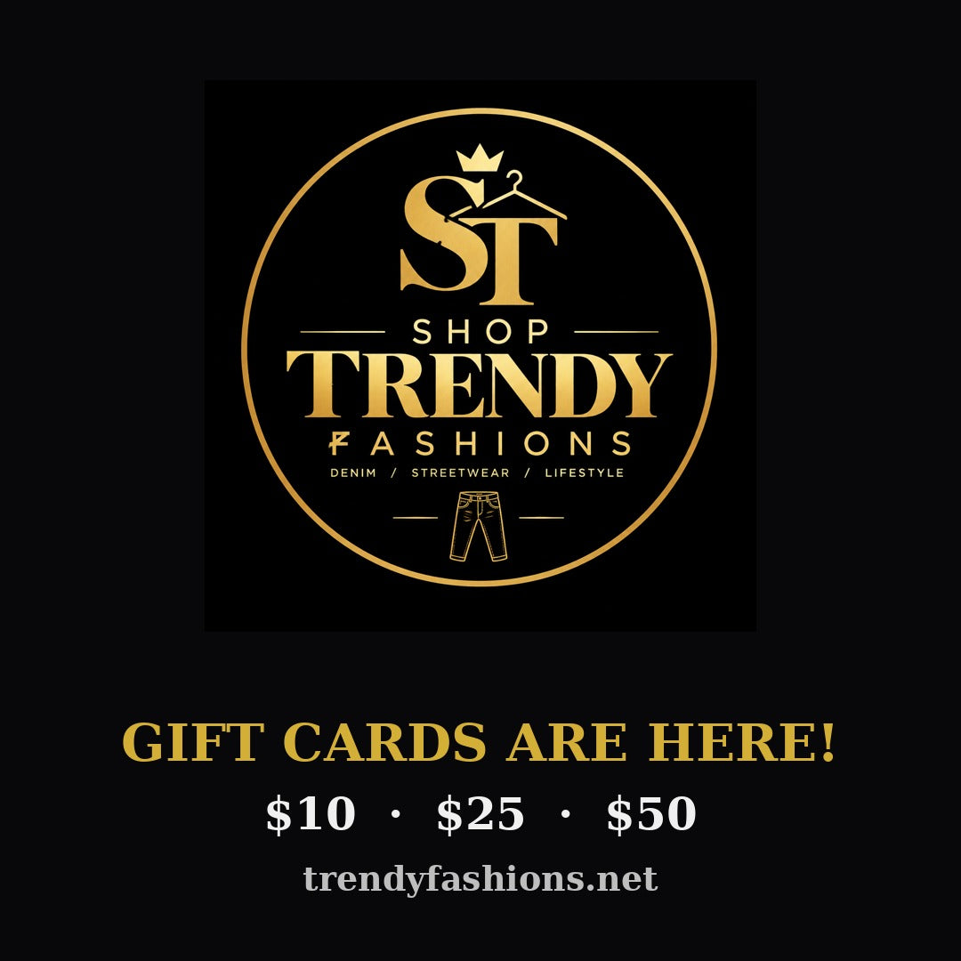 Trendy Fashions Gift Card - $10, $25, $50