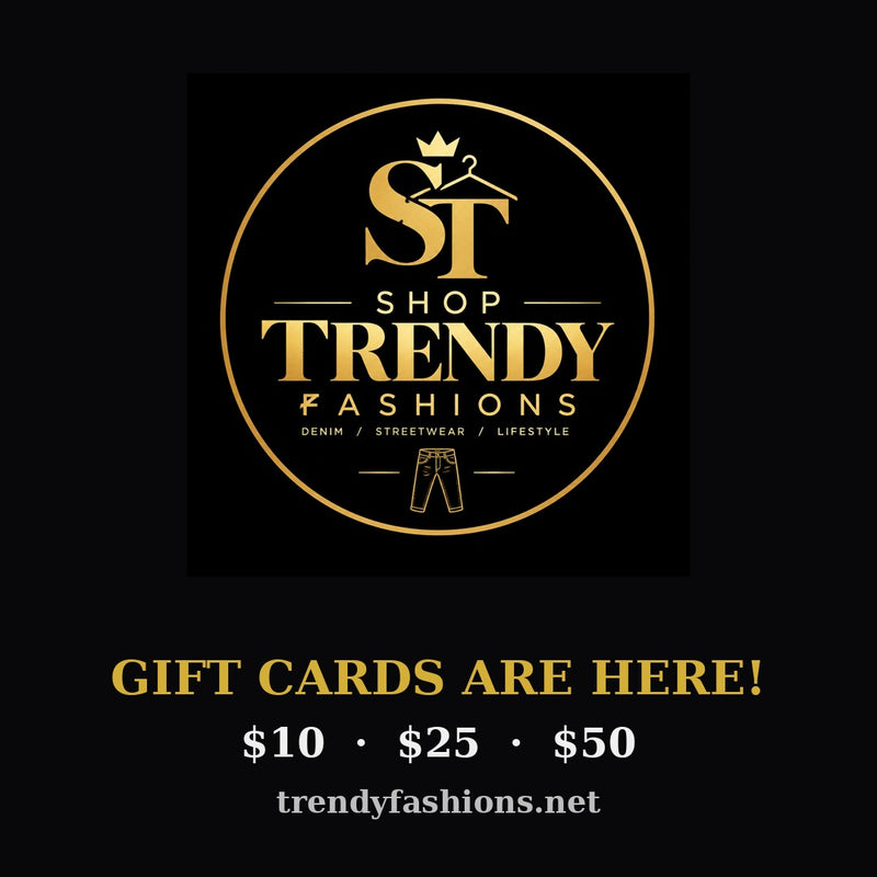 Trendy Fashions Gift Card - $10, $25, $50